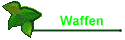 Waffen